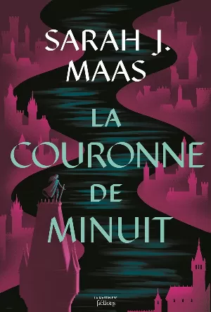 Sarah J. Maas – Throne of Glass, Tome 2 : La Couronne de minuit